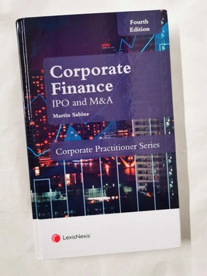 Sabine: Corporate Finance Flotations, Equity Issues and Acquisitions 4th Edition