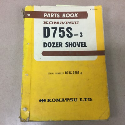 Komatsu D75S-3 PARTS MANUAL BOOK CATALOG TRACK LOADER DOZER SHOVEL