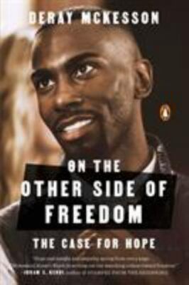 ON THE OTHER SIDE OF FREEDOM by Deray Mckesson NEW SHIPS FREE