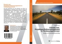Einsatz Von Projektportfoliomanagement In FöRderprogrammen | Buch | 978363945961