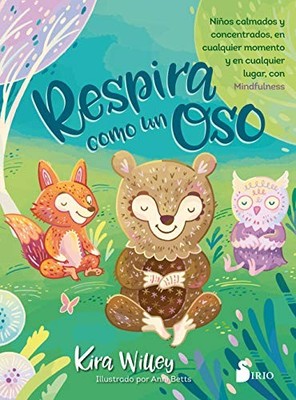 RESPIRA COMO UN OSO (SPANISH EDITION) By Kira Willey & Guiter Jacqueline Vaider