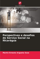 Martin Ernesto Argueta Soza | Perspectivas E Desafios Do ServiçO Social Na...