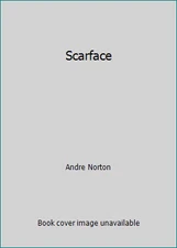 Scarface by Andre Norton