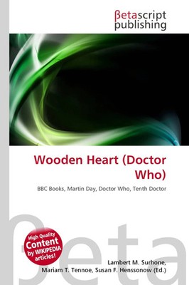 Lambert M. Surhone (u. a.) | Wooden Heart (Doctor Who) | Taschenbuch | Englisch