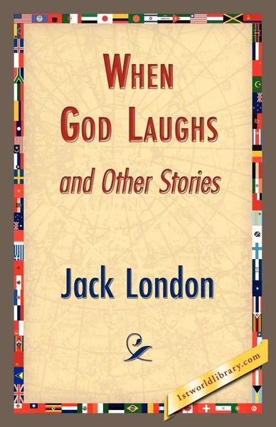 Jack London | When God Laughs And Other Stories | Taschenbuch | Englisch (2007)-image