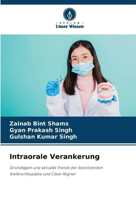 Intraorale Verankerung | Zainab Bint Shams (u. a.) | Taschenbuch | 136 S. | 2025