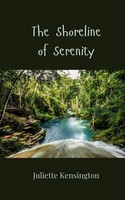 Juliette Kensington | The Shoreline Of Serenity | Taschenbuch | Englisch (2025)