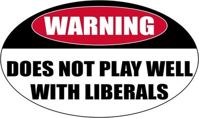 Conservative Warning Sticker - Does Not Play Well with Liberals Car Bumper Decal