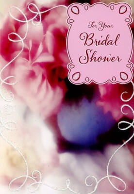 For Your Bridal Shower - Bridal Shower Greeting Card - 6011