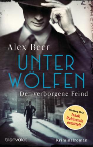 Thumbnail - Unter Wölfen - Der Verborgene Feind Kriminalroman - Nürnberg 1942: