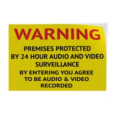 Horizontal Vinyl Stickers Warning 24 Hour Audio and Video Surveillance Entrance