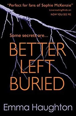 Better Left Buried Paperback Emma Haughton