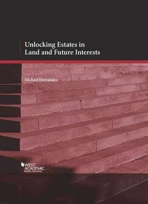 Unlocking Estates in Land and - Paperback, by Hernandez Michael - Very Good