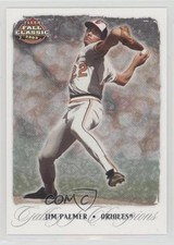 2003 Fleer Fall Classic Jim Palmer #75 HOF 1p1