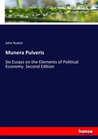 John Ruskin | Munera Pulveris | Taschenbuch | Englisch (2017) | 276 S.