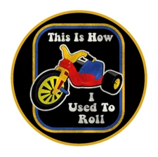 Big Wheel - How I Used To Roll - 4" Vinyl Decal Car Laptop Cooler Trailer Truck
