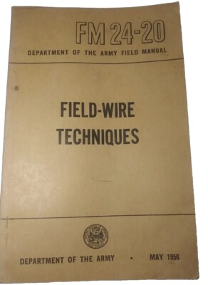 1956 Communications Manual On Field-Wire Techniques 