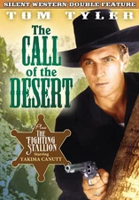 Silent Western Double Feature: Call of the Desert (1930) / The Fighting St (DVD)