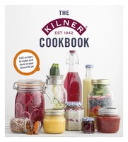 The Kilner Cookbook | Kilner | Englisch | Buch | Gebunden | 2017