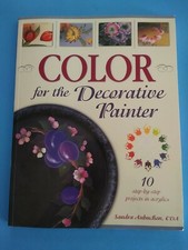 "Color for the Decorative Painter" Book - 10 Step by Step Projects in Acrylics