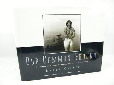 Our Common Ground : Portraits of Blacks Changing the Face of America GD+ 'SIGNED