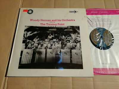 WOODY HERMAN - THE TURNING POINT (1943-44) - LP - CORAL CP2 - UK 1969 - MONO