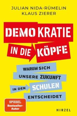 Demokratie in die Köpfe Warum sich unsere Zukunft in den Schulen entscheidet.