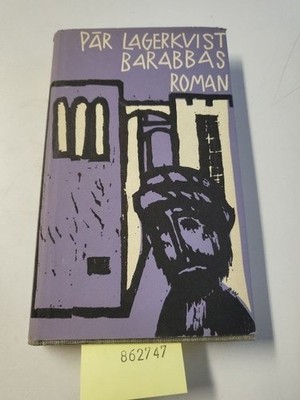Barabbas Mit einem Brief von André Gide Pär Lagerkvist; Edzard Schaper; André Gi