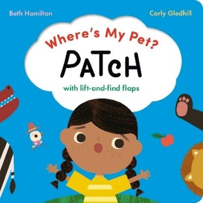 Beth Hamilton Where's My Pet? Patch (Kartonbuch) Funtime Felt