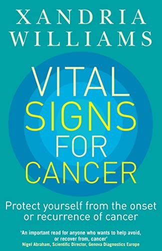 Vital Signs For Cancer: How to prevent, reverse and monitor the cancer process - Image 2