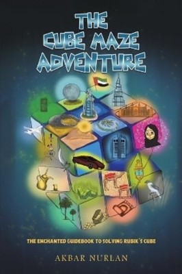Akbar Nurlan The Cube Maze Adventure (Taschenbuch) (US IMPORT)