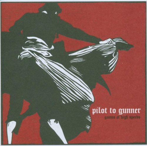Pilot to Gunner Games at High Speeds (CD)