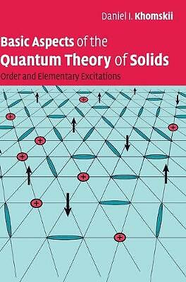 Grundlegende Aspekte der Quantentheorie der Festkörperordnung und Elementaranregungen