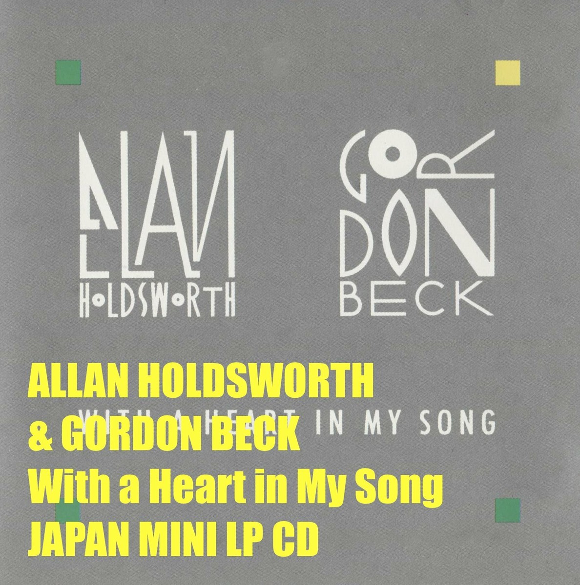 4BT ALLAN HOLDSWORTH & GORDON BECK With a Heart in My Song JAPAN