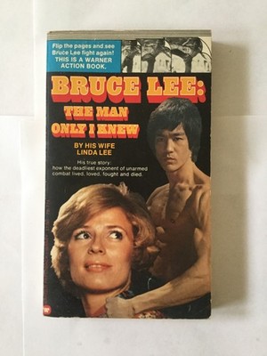 Bruce Lee: The Man Only I Knew by Linda Lee 1975 1st Print Warner Action Book 