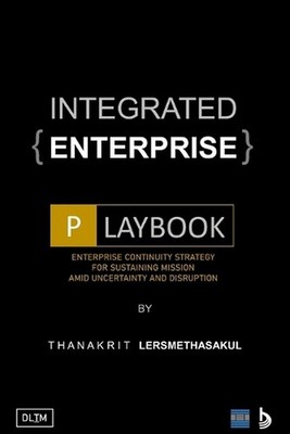 Integrated Enterprise Playbook: Enterprise Continuity Strategy For Sustaining Mi