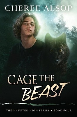 The Haunted High Series Book 4- Cage the Beast by Cheree Alsop (English) Paperba