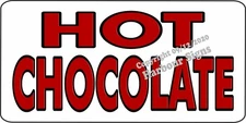 Hot Chocolate DECAL (CHOOSE SIZE) Concession Food Truck Vinyl Sign Sticker 