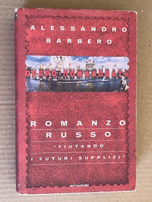 Alessandro Barbero - RUSSISCHER ROMAN - Erstausgabe Mondadori 1998