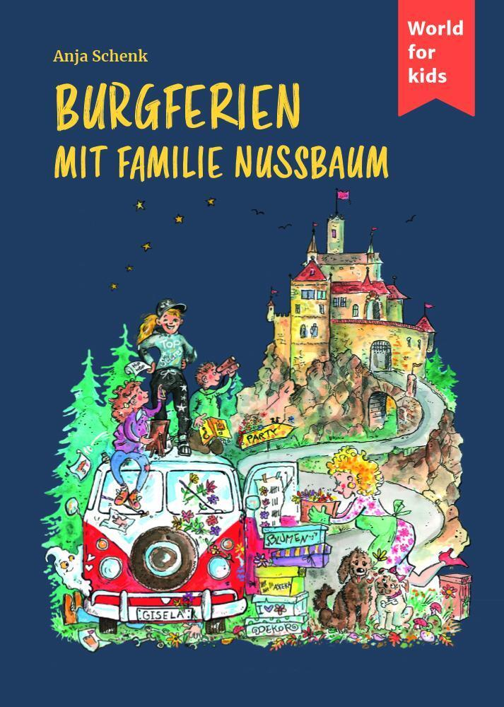 Burgferien Mit Familie Nussbaum Anja Schenk