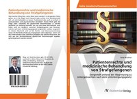 Patientenrechte Und Medizinische Behandlung Von Strafgefangenen | Buch | 9783639
