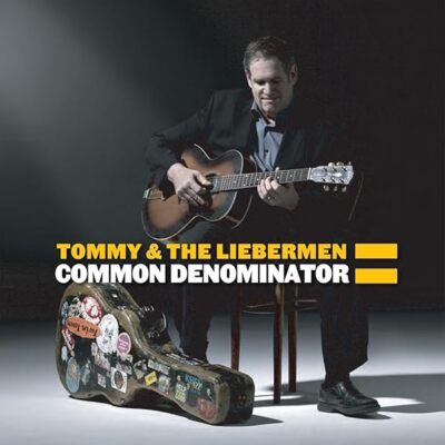 Common Denominator [Audio CD] Tommy & the Liebermen