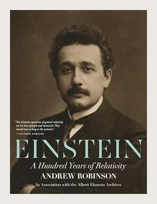 Einstein: A Hundred Years of Relativity by Andrew Robinson 9780691169897 NEW
