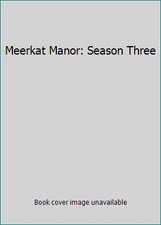 Meerkat Manor: Season Three