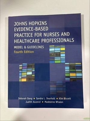 Johns Hopkins Evidence-Based Practice for Nurses and Healthcare Prof 4th Ed.