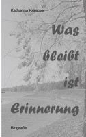 Was Bleibt Ist Erinnerung | Wie Es War | Katharina Kraemer | Taschenbuch | 2018