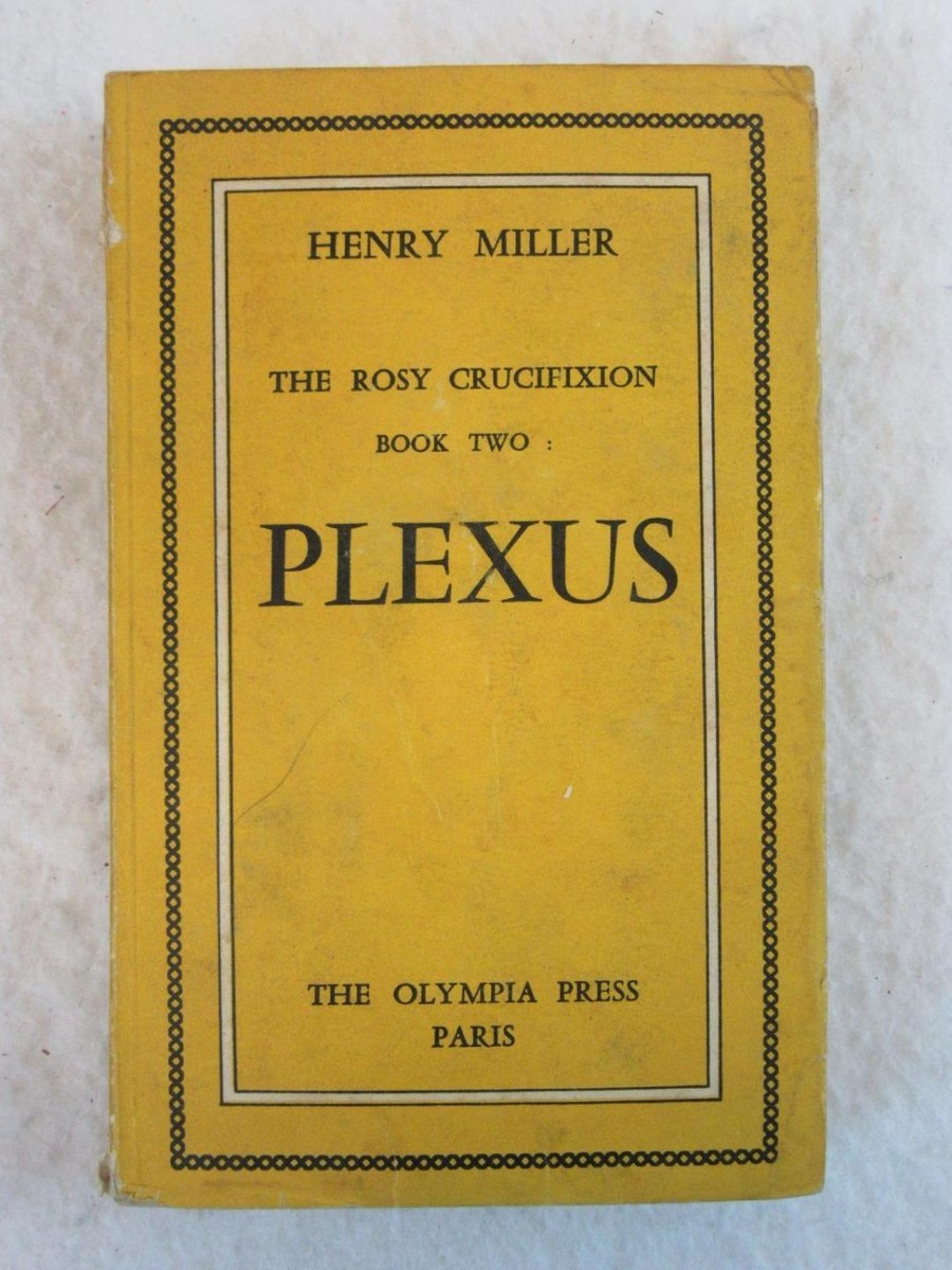 Henry Miller PLEXUS The Rosy Crucifixion Book Two 1956 The Olympia