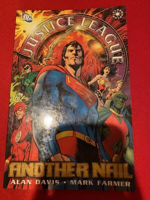  Justice League of America: Another Nail by Alan Davis 2004 Coated Paperback DC