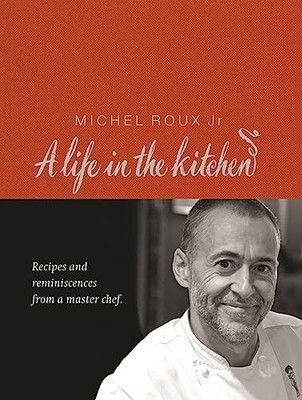 A life in the kitchen by Roux Jr., Michel 0297844822 FREE Shipping