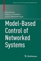 Model-Based Control Of Networked Systems Eloy Garcia